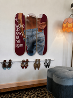 Woke Up Sexy Again Skateboard Wall Decor Set