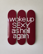 Woke Up Sexy Again Skateboard Wall Decor Set