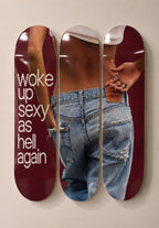Woke Up Sexy Again Skateboard Wall Decor Set